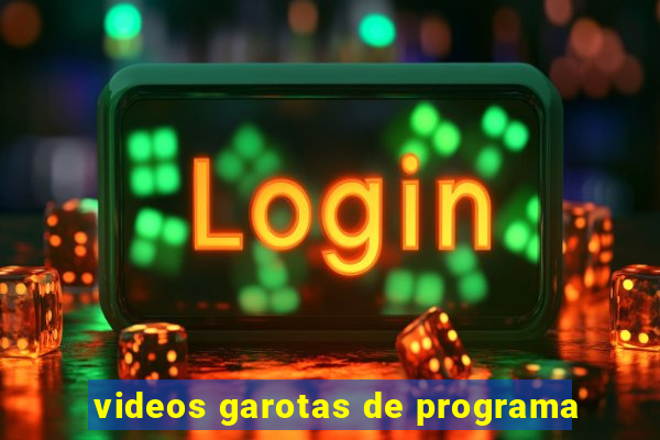 videos garotas de programa